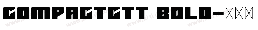 CompactCTT Bold字体转换